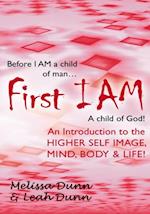 First Iam