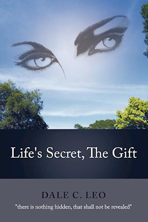 Life's Secret, the Gift