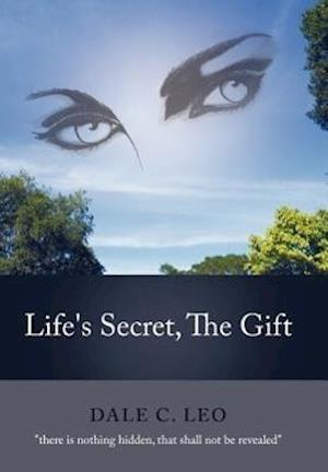 Life's Secret, the Gift