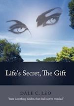 Life's Secret, the Gift