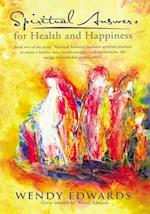 Spiritual Answers for Health and Happiness