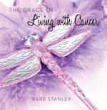 Grace of Living with Cancer
