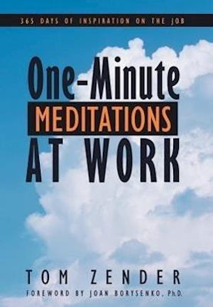 One-Minute Meditations at Work