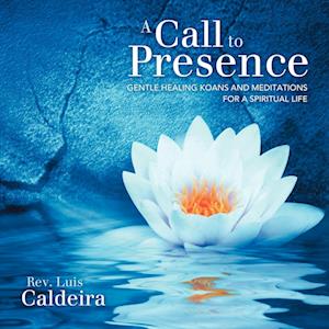 A Call To Presence