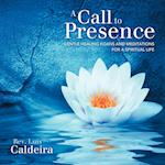 A Call To Presence