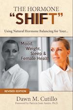 The Hormone "Shift"