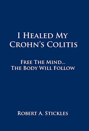 I Healed My Crohn's Colitis