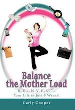 Balance the Mother Load