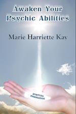 Awaken Your Psychic Abilities