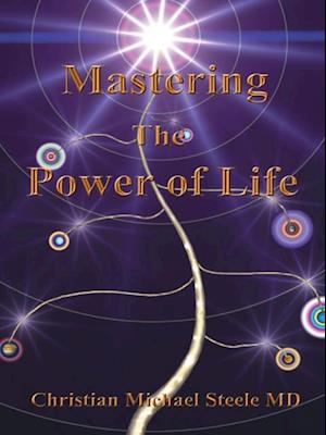 Mastering the Power of Life