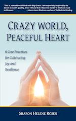Crazy World, Peaceful Heart