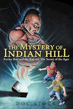 The Mystery of Indian Hill