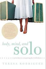 Body, Mind, and Solo