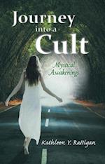 Journey into a Cult