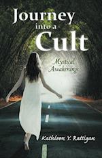 Journey Into a Cult