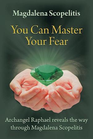 You Can Master Your Fear