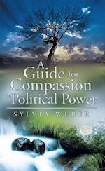 Guide for Compassion in Political Power