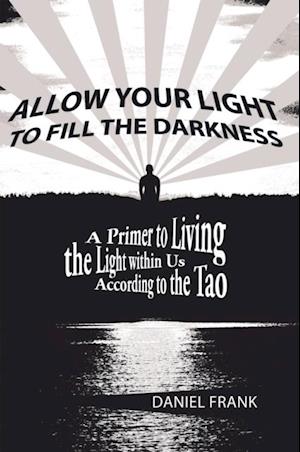 Allow Your Light to Fill the Darkness