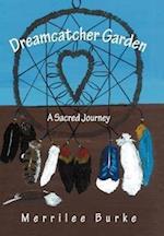 Dreamcatcher Garden