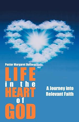 Life in the Heart of God