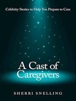 Cast of Caregivers