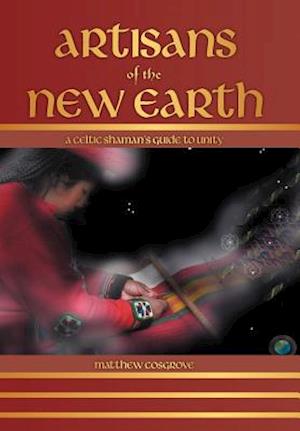 Artisans of the New Earth