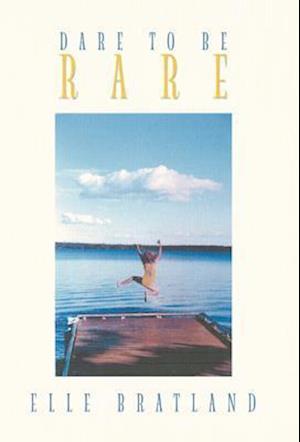 Dare to Be Rare