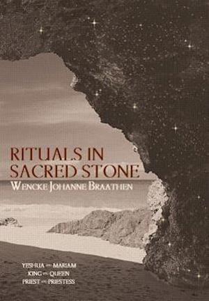 Rituals in Sacred Stone