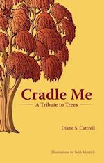 Cradle Me