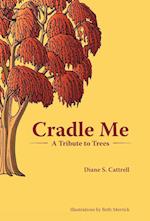 Cradle Me