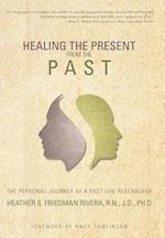 Healing the Present from the Past