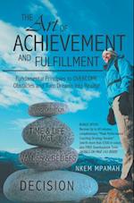 Art of Achievement and Fulfillment