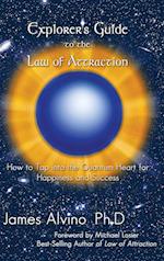 Explorer's Guide to the Law of Attraction