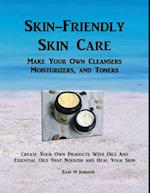Skin-Friendly Skin Care