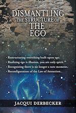 Dismantling the Structure of the Ego