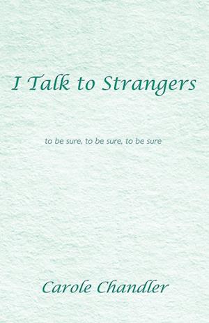 I Talk to Strangers