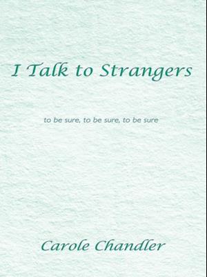 I Talk to Strangers