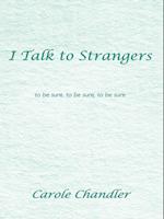 I Talk to Strangers