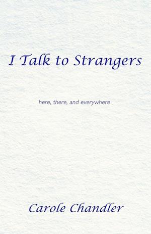 I Talk to Strangers