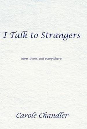 I Talk to Strangers