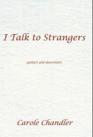 I Talk to Strangers