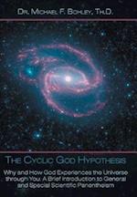The Cyclic God Hypothesis