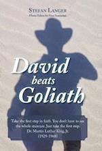David Beats Goliath