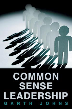 Common Sense Leadership