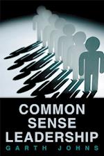 Common Sense Leadership