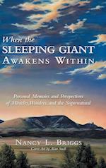 When the Sleeping Giant Awakens Within