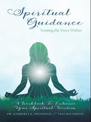 Spiritual Guidance: Trusting the Voice Within