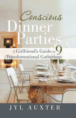 Conscious Dinner Parties