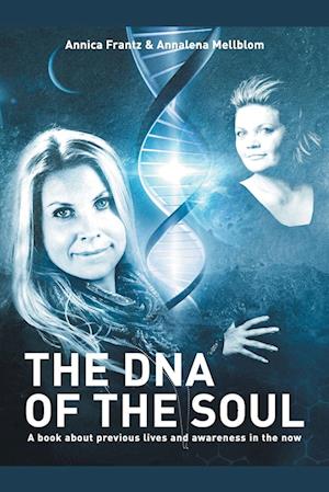 The DNA of the Soul