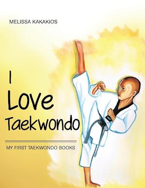 I Love Taekwondo